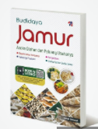 Image of Budidaya jamur aneka olahan dan peluang usahanya