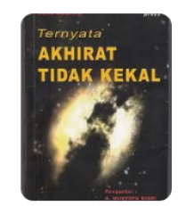 Image of Ternyata Akhirat Tidak kekal