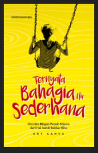 Image of Ternyata Bahagia itu Sederhana